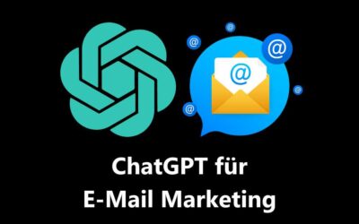 15 Wege und Möglichkeiten, wie Du ChatGPT für E-Mail Marketing nutzen kannst in 2023 [E-Mail Marketing Prompts]