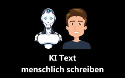 11 Wege um KI-Texte menschlich und natürlich schreiben, gestalten und machen zu können