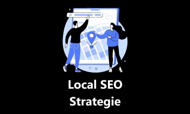 Local SEO Strategie 2023: 13 Tipps für die Lokale Suchmaschinenoptimierung für Unternehmen